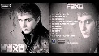 Faxo - O Sevda Yolunda ( Album O Sevda Yolunda 2011 )