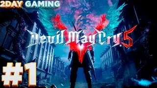 Devil May Cry 5 (2DAY Gaming) ЧАСТЬ#1
