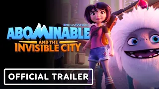 Abominable and The Invisible City - Official Trailer (2022)
