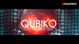 Qubiko - Alive (Original Mix) OFFICIAL HD VIDEO - Incorrect Music