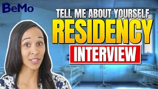 The Secret to Answering “Tell Me About Yourself” Residency Interview Question