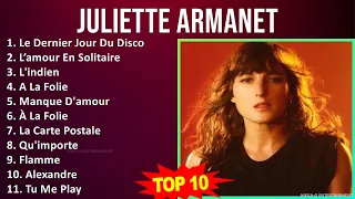 J u l i e t t e A r m a n e t MIX Grandes Exitos, Best Songs ~ 2010s Music ~ Top French Pop, Adu...