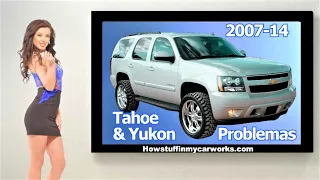 Chevy Tahoe y GMC Yukon modelos 2007 al 2014 10 problemas comunes