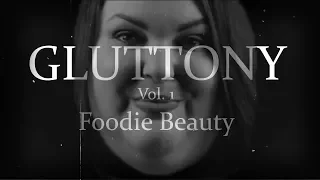 Gluttony Vol. 1 - Foodie Beauty