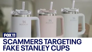 Scammers targeting people with fake Stanley cups