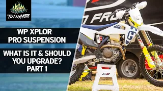 WP XPLOR Pro Suspension: What is it & Should You Upgrade? Part 1/2