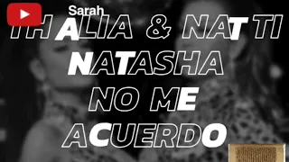 Thalia , Natti Natasha No me acuerdo مترجمة