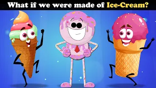 What if we were made of Ice-Cream? + more videos | #aumsum #kids #science #education #whatif