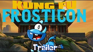 Kung Fu Frosticon Trailer