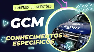 ✅Concurso GCM - Caderno de QUESTÕES ESPECÍFICAS GCM
