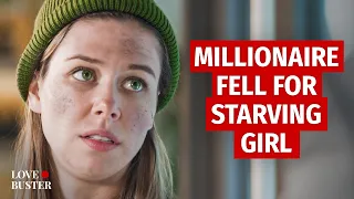 MILLIONAIRE FELL FOR STARVING GIRL | @LoveBuster_