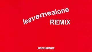 Fred Again, Baby Keem - leavemealone (Anton Khabbaz Remix)
