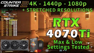 Counter-Strike 2 | RTX 4070 Ti | R7 5800X3D | 4K - 1440p - 1080p - Stretched | Max & Low Settings
