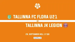 Tallinna FC Flora U21 - Tallinna JK Legion