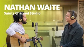 Nathan Waite | Saints Channel Studio