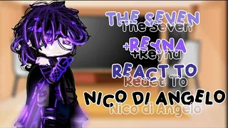The Seven +Reyna React to Nico di Angelo +Others | PJO . HoO