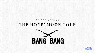 Ariana Grande - Bang Bang (Live From 2015 The Honeymoon Tour)