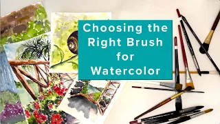 Choosing the Right Brush for Watercolor - let your brush do the work!