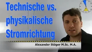 Technische vs  Physikalische Stromrichtung