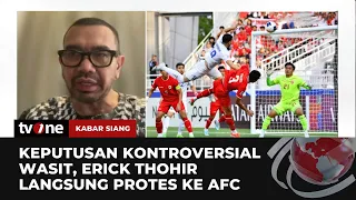 PSSI Protes Wasit ke AFC, Arya: Keputusan Wasit Rugikan Timnas Indonesia | Kabar Siang tvOne