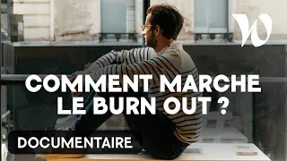 C'est quoi faire un burn out ? | Documentaire