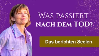 Was passiert nach dem Tod mit der Seele? (Das berichten Seelen aus Jenseitskontakten)