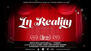 IN REALITY || Official Trailer #1