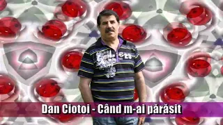 Dan Ciotoi si Generic, Colaj Melodii de Neuitat