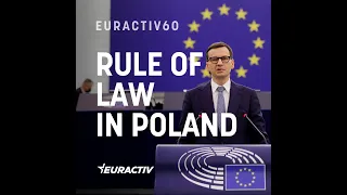 EURACTIV60: Rule of law in Poland
