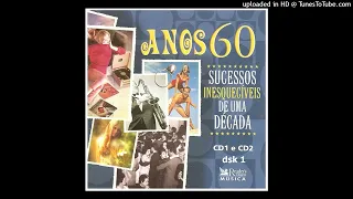 V.A. - Anos 60 - Sucessos Inesquecíveis de Uma Década - Instrumental - Disc 1 [Full Album]