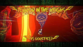 [TERROR IN THE HEIGHS] (LYRICS ESPAÑOL) FNF-GOREFIELD V2 "MECHA ALE"