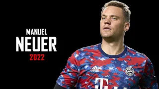 Manuel Neuer ► Full Season Show ● 2022