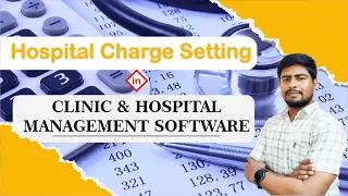 Part HA5 : Clinic/Hospital Charges Settings in Hospital Management Software