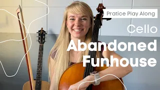 The Abandoned Funhouse | Cello | Brian Balmages