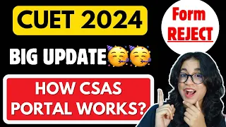 CUET 2024 UPDATE 🔥 How CSAS Portal Works ? DELHI UNIVERSITY Admission process