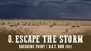 Episode 8: Escape The Storm | Breaking Point | Alice Springs, Plenty Highway, Boulia