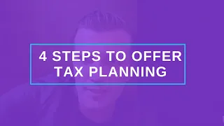 4 Basic Steps In The Dark To Start Offering Tax Planning