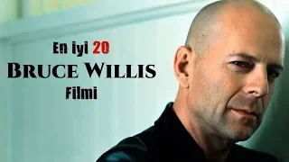 BRUCE WILLIS'İN EN 20 FİLMİ