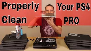 PS4 Pro Proper Cleaning - Vents, Fan and Heatsink Cleaning Tips