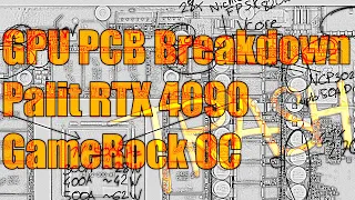 GPU PCB Breakdown: Palit RTX 4090 GameRock OC // BIG OOF