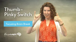 Brain Break: Thumb-Pinky Switch