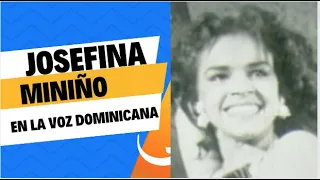 JOSEFINA MINIÑO IN THE DOMINICAN VOICE