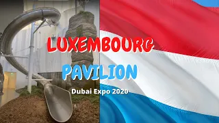 Luxembourg Pavilion - Dubai Expo 2020