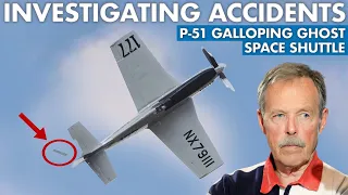 Investigating Accidents | Hoot Gibson Episode 12 | P-51 Mustang Galloping Ghost And Space Shuttle