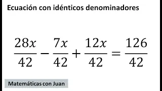 ▷ Ecuación de primer grado con fracciones CON EL MISMO DENOMINADOR resuelto
