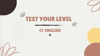 English Level Test | Are you C1 (advanced) level?