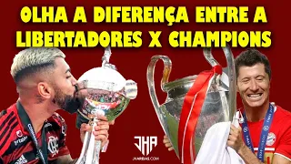 Libertadores x Champions League: entenda o tamanho da diferença entre as competições