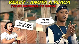 REACT - TZ da Coronel - Anota a Placa ft. Vinta (Clipe Oficial)