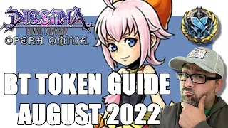 DFFOO BT TOKEN GUIDE FOR AUGUST 2022!!! WHO SHOULD YOU USE YOUR BT TOKENS ON???