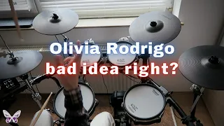 bad idea right? - Olivia Rodrigo | Drum Cover